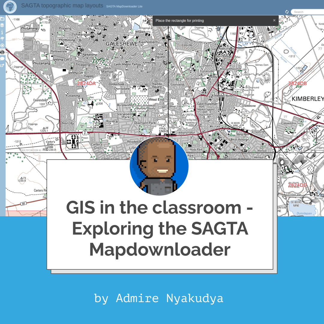GIS in the classroom - Exploring the SAGTA Map Downloader - Cover Image